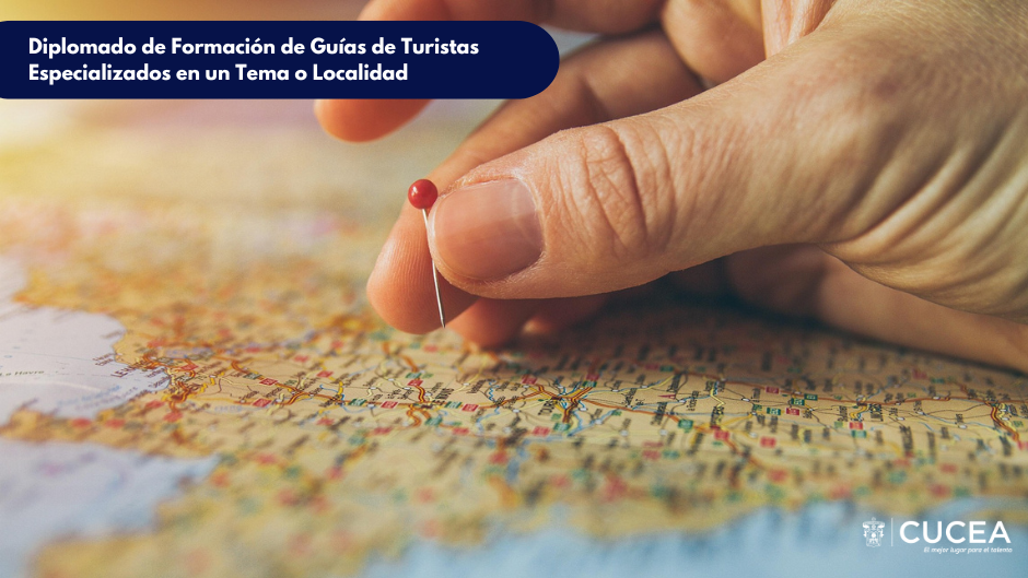 Diplomado de Formación de Guías de Turistas Especializados en un Tema o Localidad